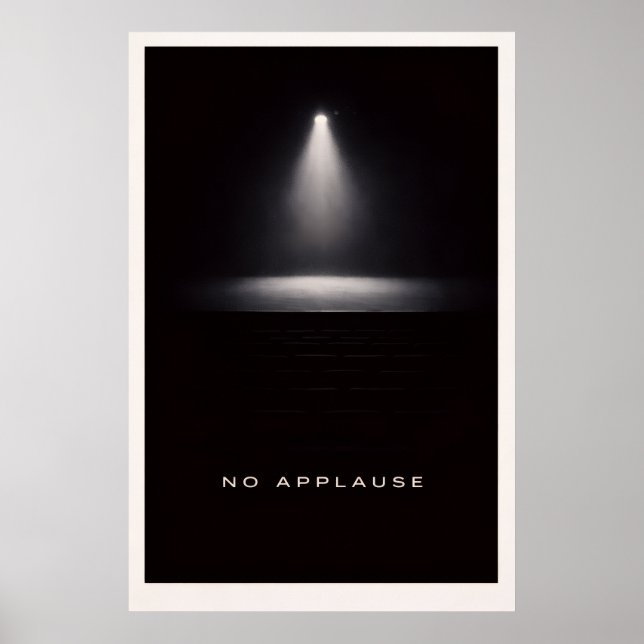 Poster Nenhum Aplauso - Poder Silencioso Motivacional (Frente)