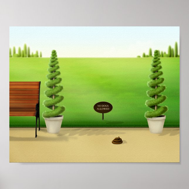 Poster "Nenhum Cachorro Permitido" Cachorro Engraçado Poo (Frente)