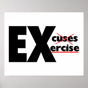 Pôster Nenhum exercício das desculpas apenas