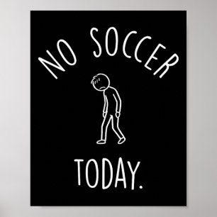 Poster Nenhum Futebol Hoje Figura de Pau Triste Amantes d