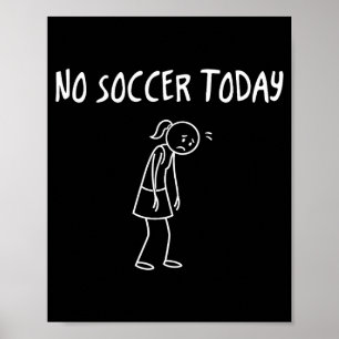 Poster Nenhum Futebol Hoje Figura Triste Engraçada Pun Sa