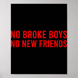 Poster Nenhum Garoto Quebrado Nenhum Novo Amigo Divertido
