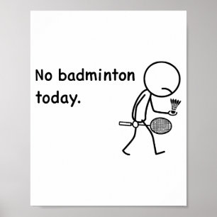 Poster Nenhum jogador de badminton hoje Jogadores Treinad