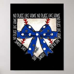 Poster Nenhum Lugar Como o Lar Coquette Laço Dia de Jogo
