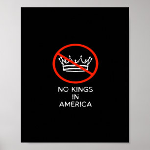 Poster Nenhum Rei Nos EUA América Diz Sem Coroa De Rei Cl
