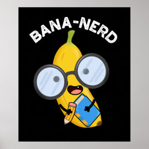 Poster Nerd Engraçado Bana-nerd Fruta Pun Escuro BG