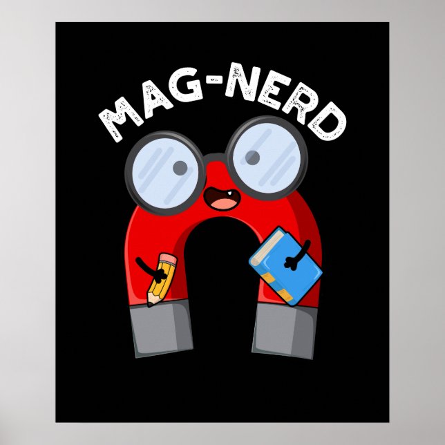 Poster Nerd Engraçado Magnet Magnet Pun Dark BG (Frente)