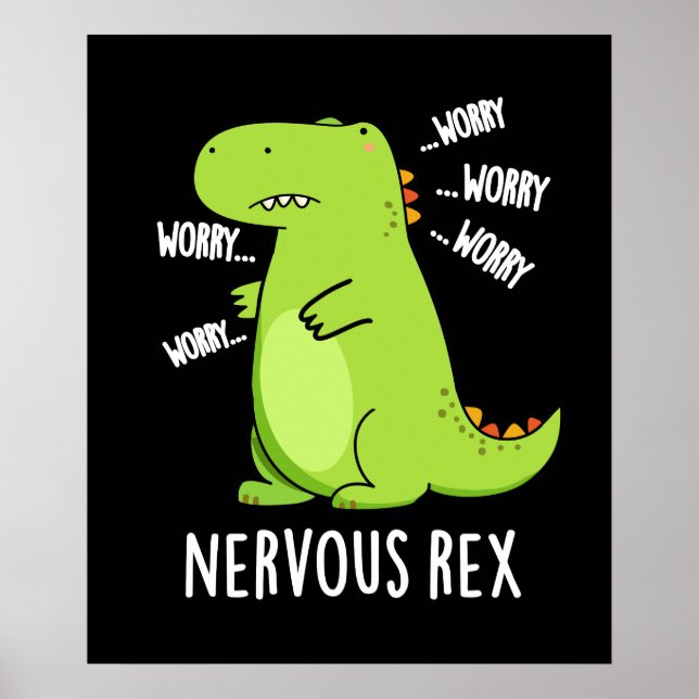 Poster Nervoso Rex Funny Dinossaur TRex Pun Dark BG (Frente)