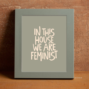 Poster Nesta Casa Somos Feministas Eucalipto Salvia Tipog