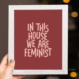 Poster Nesta Casa Somos Feministas Negrito Tipografia