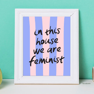 Poster Nesta Casa Somos Feministas Tipografia Negrito