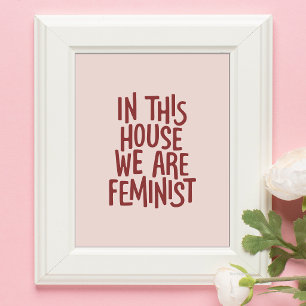 Poster Nesta Casa Somos Feministas Tipografia Negrito