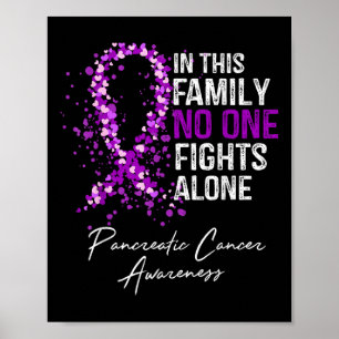Poster Nesta Família Luta Sozinha Camisa Pancreática