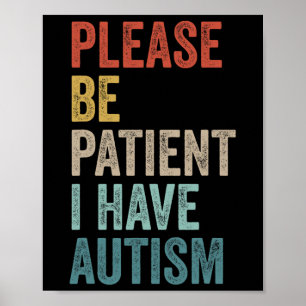 Poster Neurodivergente Autista Por Favor Seja Paciente Eu