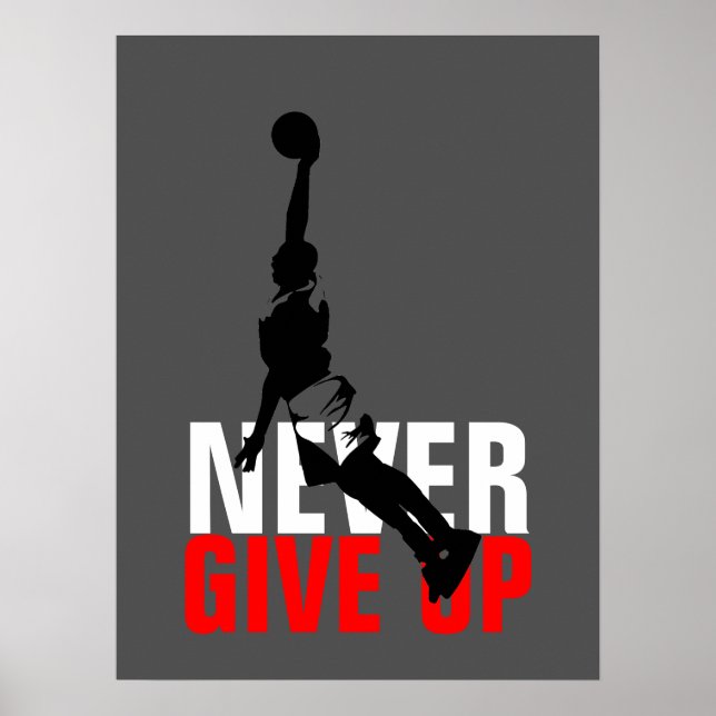 Pôster Never Give Up Basketball Inspirational Motivation (Frente)