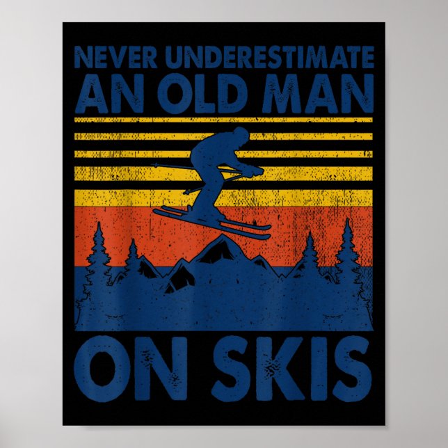 Poster Never Underestimate An Old Man On Skis Funny Winte (Frente)