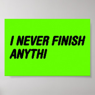 Poster Neverfanythg