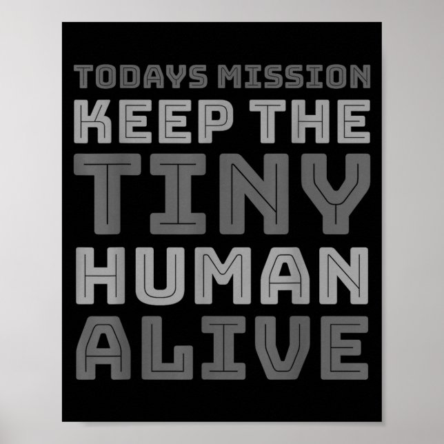 Poster New Dad Designs Funny Father Keep The Tiny Human A (Frente)