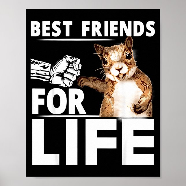 Poster New Funny Squirrel Friend For Life - Men,women  (Frente)