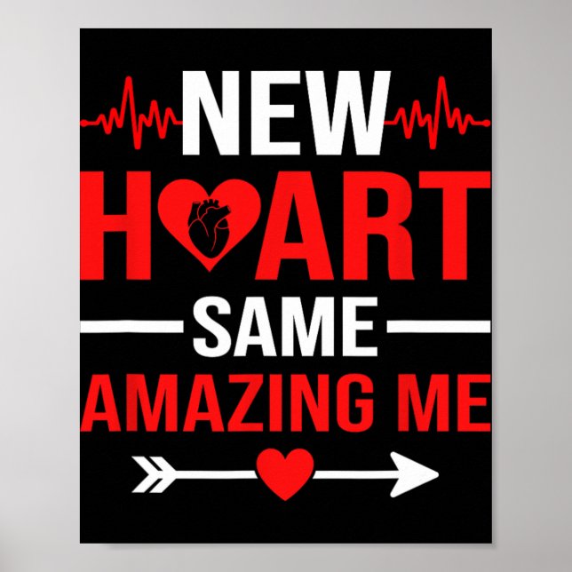 Poster New Heart Same Amazing Me Heart Transplant Survivo (Frente)