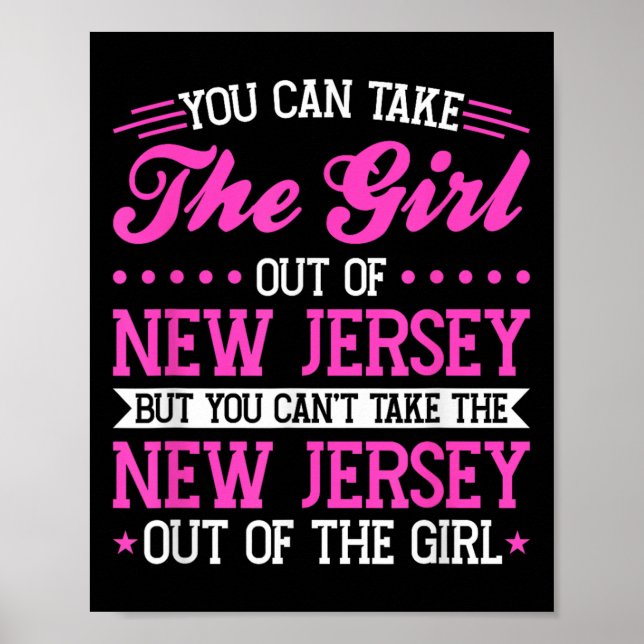 Poster New Jersey Girl Can't Take Out The New Jersey  (Frente)
