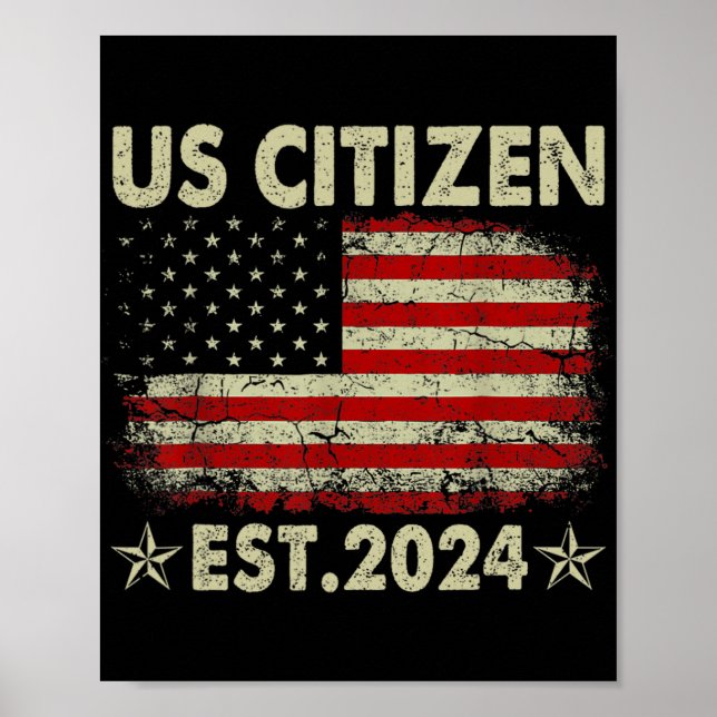 Poster New Us Citizen Est 2024 American Immigrant Citizen (Frente)