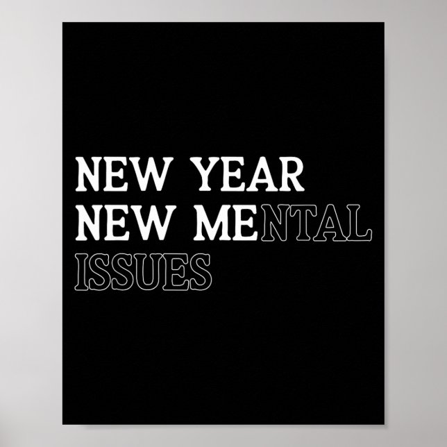 Poster New Year New Me_mental Issues Funny New Year Resol (Frente)