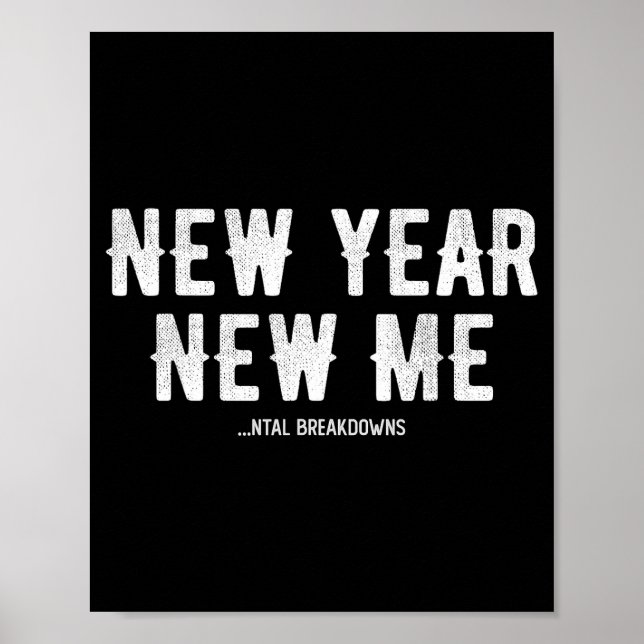 Poster New Year New Mental Breakdowns Funny New Years Eve (Frente)