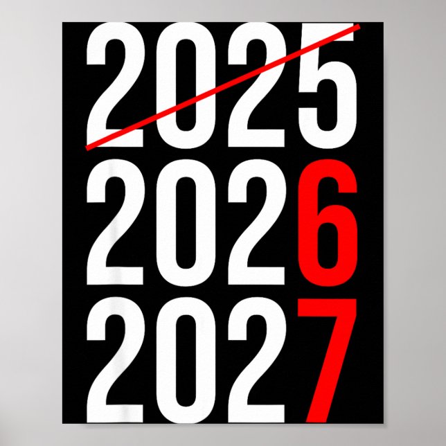 Poster New Year Next Two Year Are 2026 2027 Funny 67 Meme (Frente)