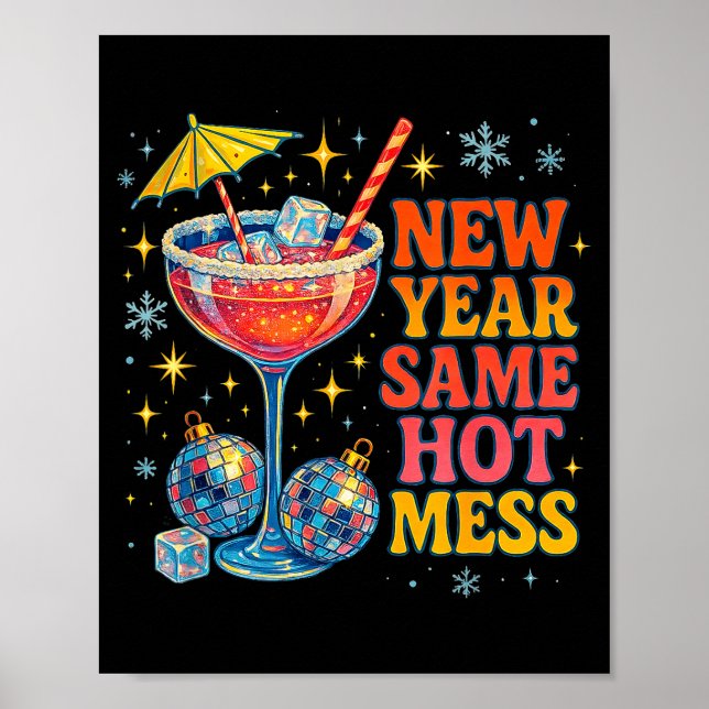 Poster New Year Same Hot Mess Funny Tail Party Gift  (Frente)