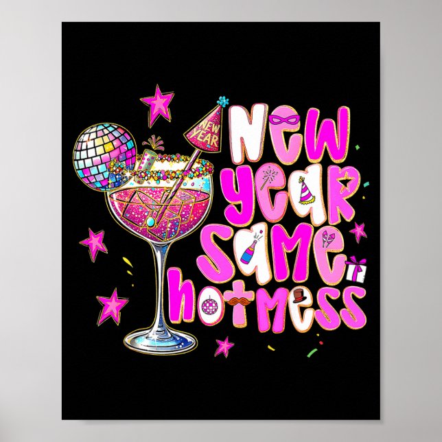 Poster New Year Same Hot Mess Martini Tail New Year Women (Frente)