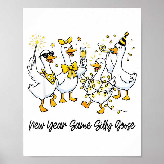 Poster New Year Same Silly Goose Funny 2026 New Year Teac (Frente)