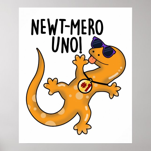Poster Newt-mero Uno Funny Newt Pun (Frente)