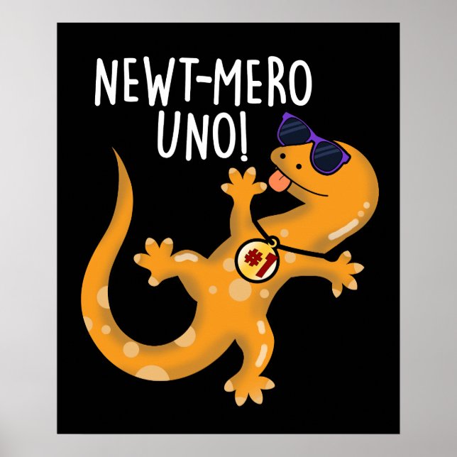 Poster Newt-mero Uno Funny Newt Pun Dark BG (Frente)