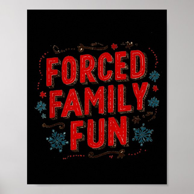 Poster Nice Christmas Statement For Forced Family Fun Lov (Frente)
