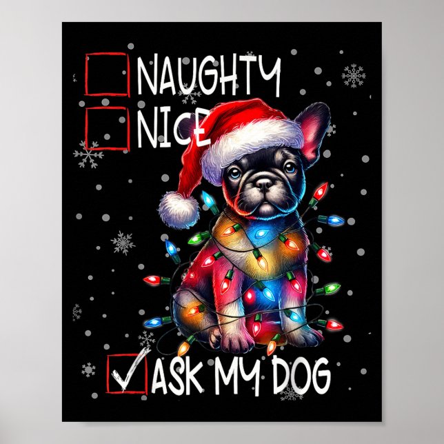 Poster Nice Naughty Ask My Dog Christmas List Xmas  (Frente)