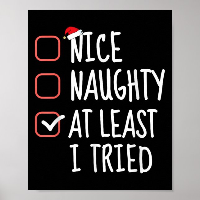 Poster Nice Naughty At Least I Tried Christmas List Santa (Frente)