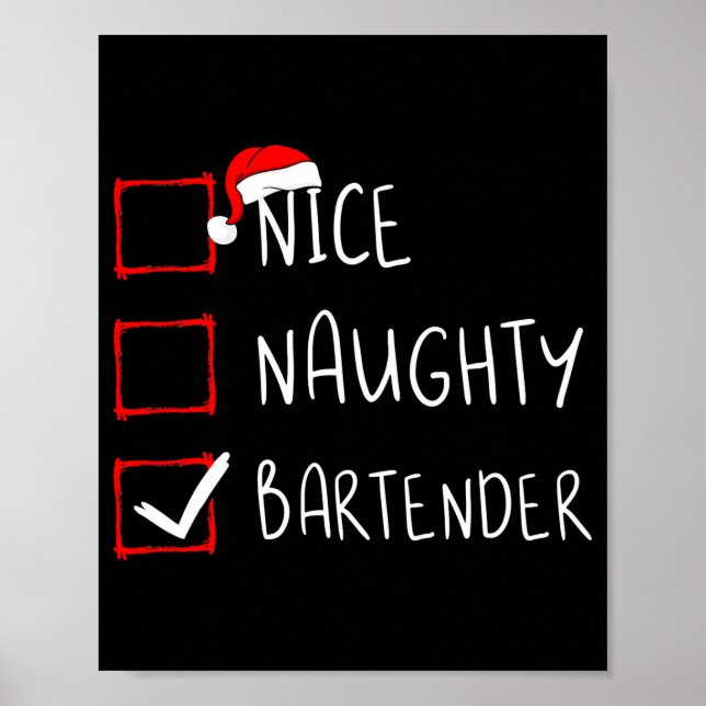 Poster Nice Naughty Bartender Christmas List Santa Claus  (Frente)