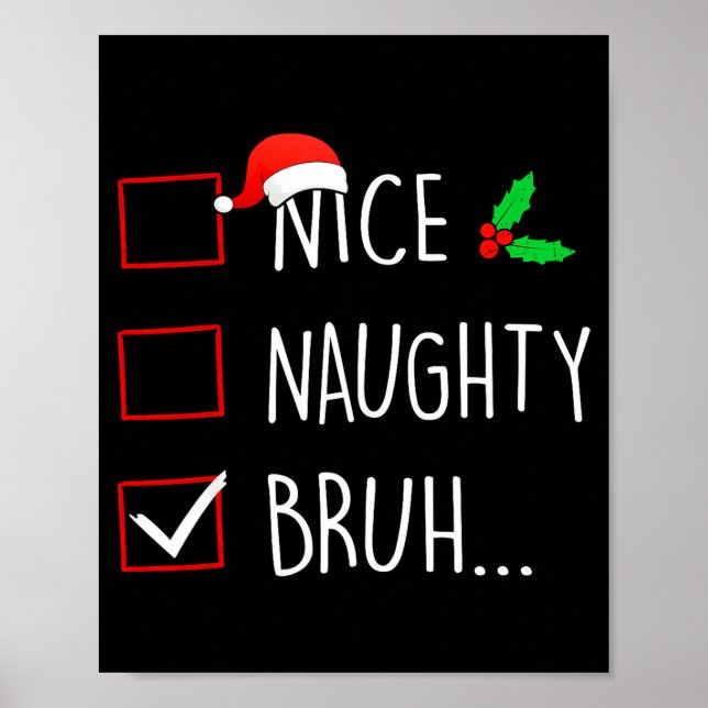 Poster Nice Naughty Bruh Christmas Family Matching  (Frente)
