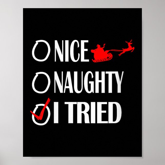 Poster Nice Naughty Christmas Shirt I Tried Made Funny Xm (Frente)