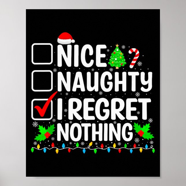 Poster Nice Naughty I Regret Nothing Christmas List Santa (Frente)