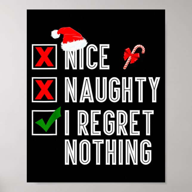Poster Nice Naughty I Regret Nothing Merry Christmas Sant (Frente)