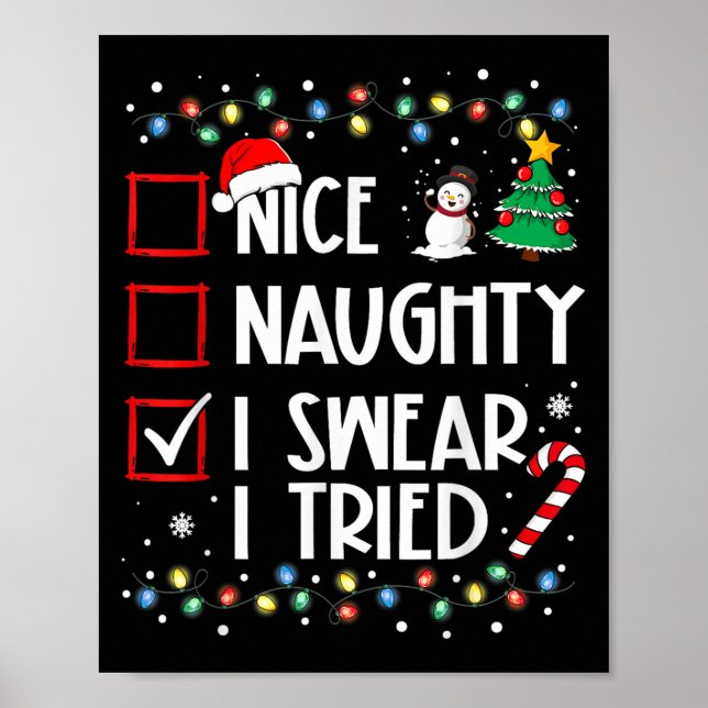 Poster Nice Naughty I Swear I Tried Christmas List Santa  (Frente)