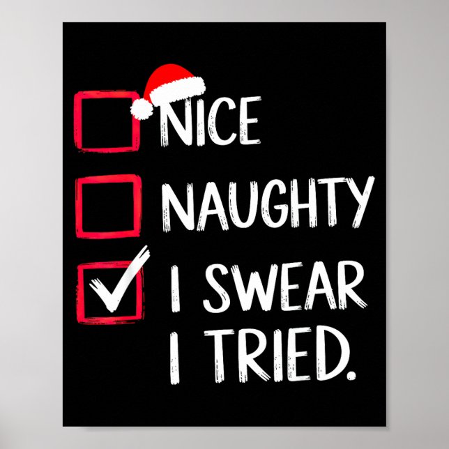 Poster Nice Naughty I Swear I Tried Christmas List Xmas  (Frente)