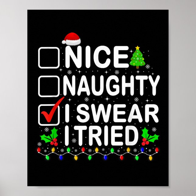 Poster Nice Naughty I Swear I Tried Christmas List Xmas P (Frente)