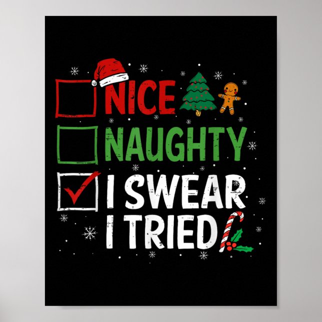 Poster Nice Naughty I Swear I Tried Christmas List Xmas S (Frente)
