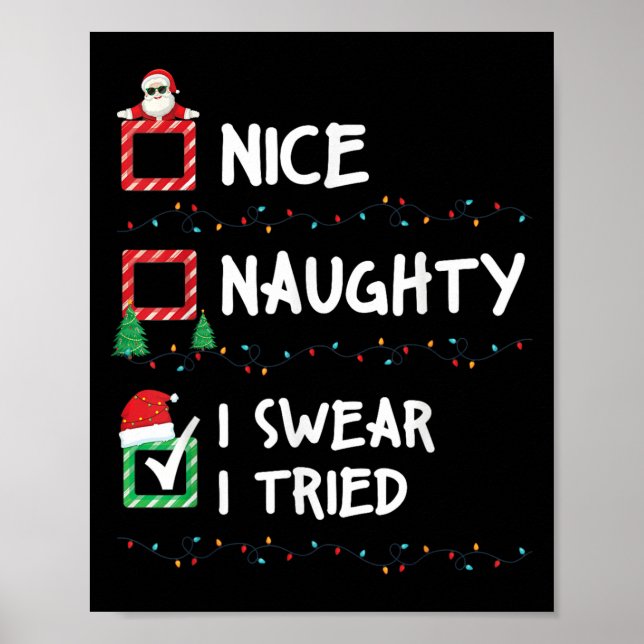 Poster Nice Naughty I Swear I Tried Christmas List Xmas S (Frente)