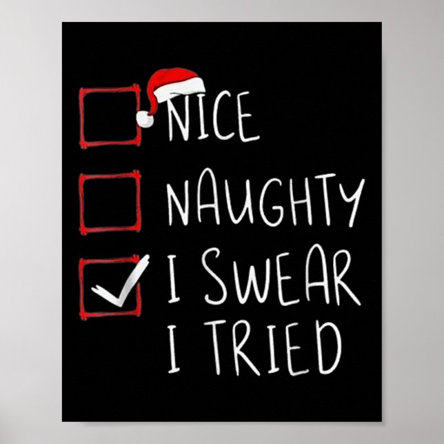 Poster Nice Naughty I Swear I Tried Christmas Santa Graph (Frente)