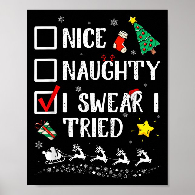 Poster Nice Naughty I Swear I Tried Cute Christmas Tree S (Frente)