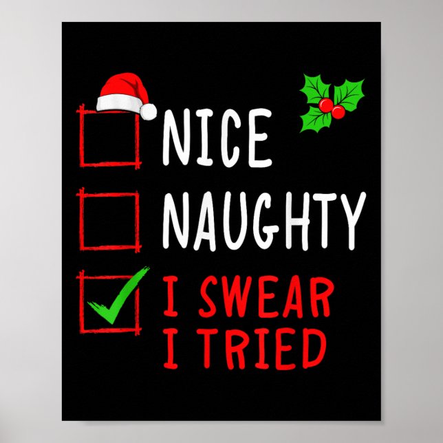 Poster Nice Naughty I Swear I Tried Funny Christmas List  (Frente)